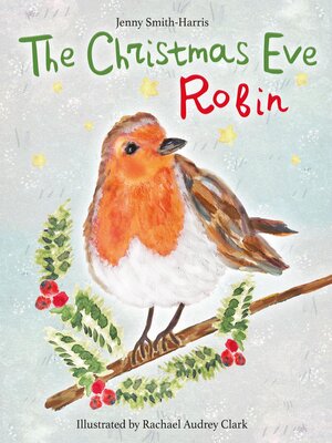 cover image of The Christmas Eve Robin